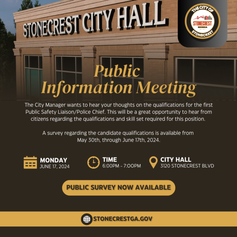 City of Stonecrest Announces Public Information Meeting Regarding Public Safety Liaison/Police Chief